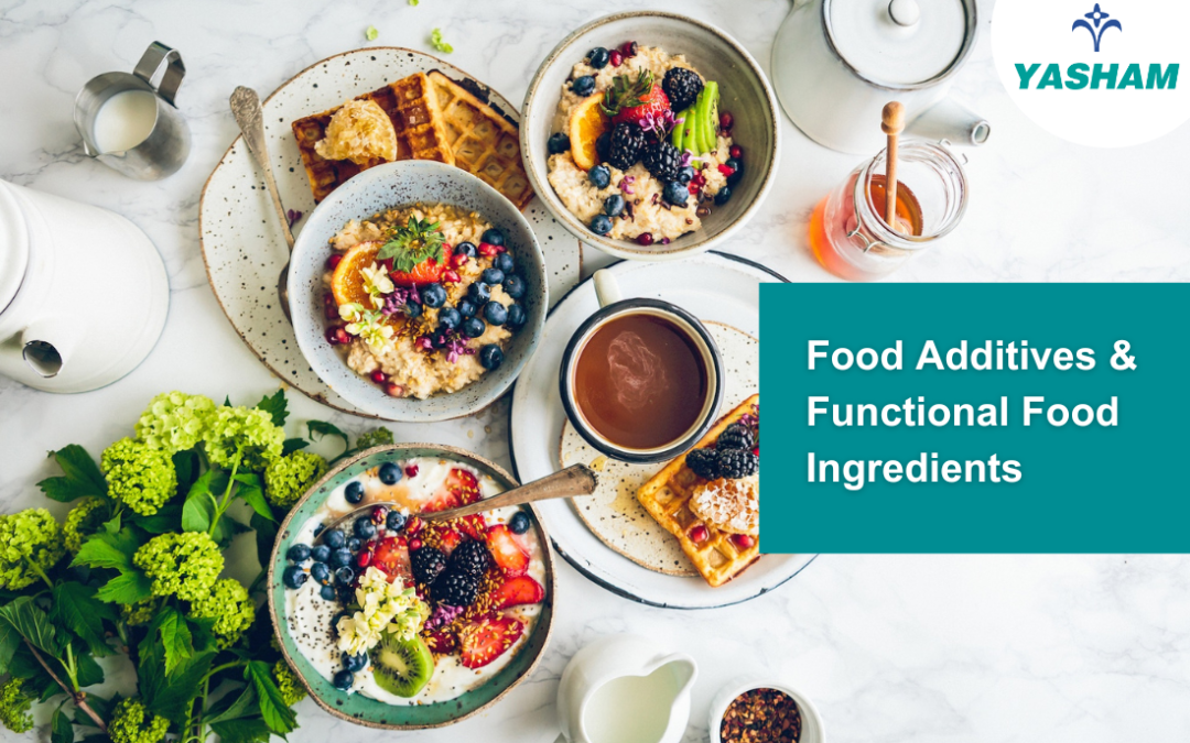 Food Additives & Functional Food | Yasham